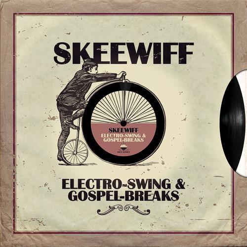 Skeewiff - Electro-Swing & Gospel-Breaks (2012)