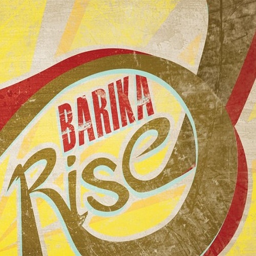 Barika – Rise (2013)