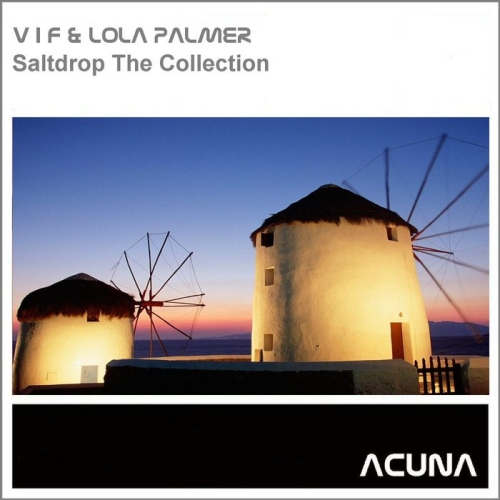 V I F & Lola Palmer - Saltdrop the Collection (2013)