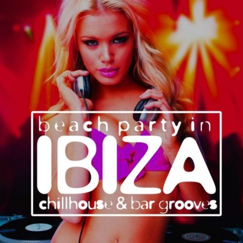 VA - Beach Party In Ibiza (2013)