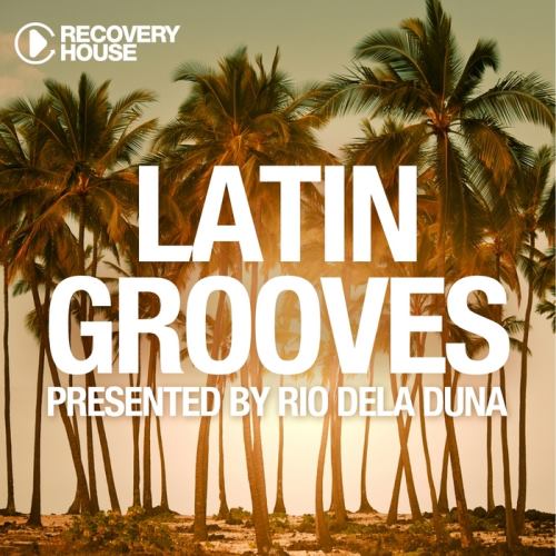 VA - Latin Grooves, Vol. 3 - Selected by Rio Dela Duna (2013)