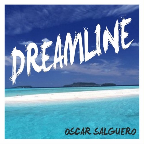 Oscar Salguero - Dreamline (2013)