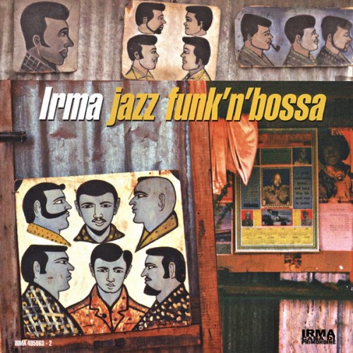 VA - Irma Jazz Funk'n'Bossa, Vol. 1 (Deluxe Edition)(2013)