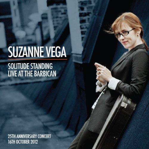 Suzanne Vega – Solitude Standing - Live at the Barbican (2013)