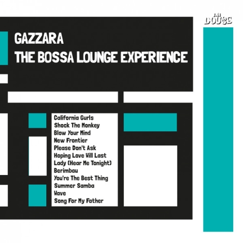 Gazzara – The Bossa Lounge Experience (2013)