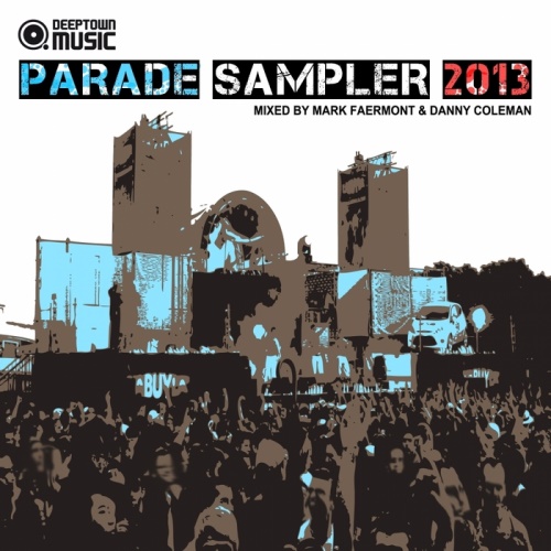 VA - Deeptown Music Parade Sampler 2013 (2013)