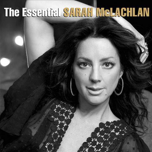 Sarah McLachlan – The Essential Sarah McLachlan (2013)