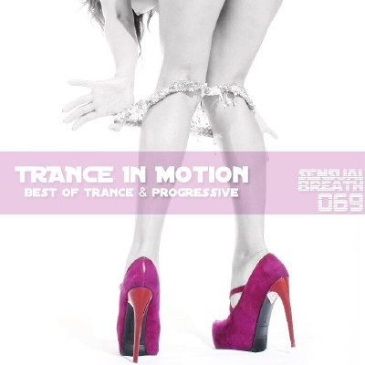 Trance In Motion - Sensual Breath 069 (2013)