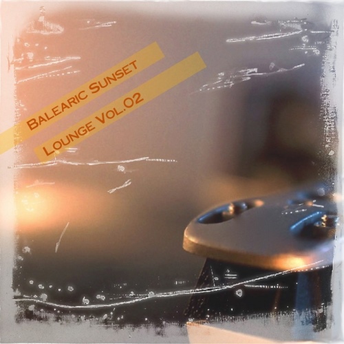 VA - Balearic Sunset Lounge, Vol.02 (2013)