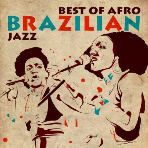 Best of Afro Brazilian Jazz (2013)