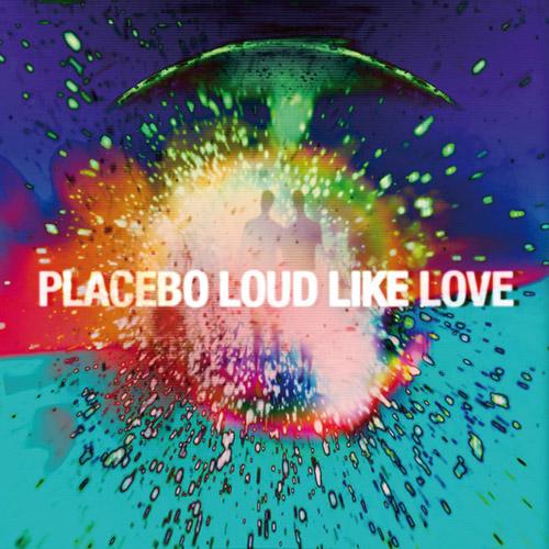 Placebo - Loud Like Love (Limited Deluxe Edition) (2013)