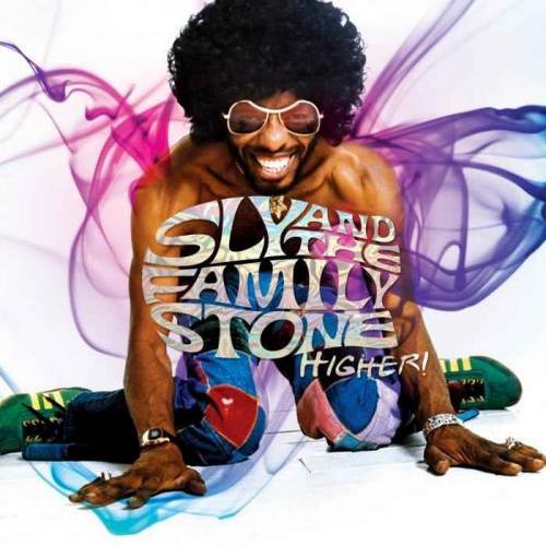 Sly & The Family Stone – Higher! (2013)