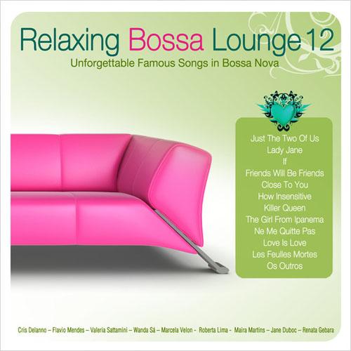 Relaxing Bossa Lounge Vol.12 (2013)