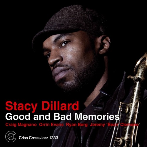 Stacy Dillard - Good And Bad Memories  (2011)