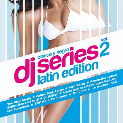 Blanco y Negro DJ Series Latin Edition Vol.2 (2013)