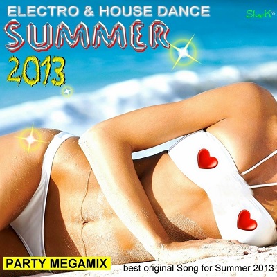 Electro & House Dance Summer 2013 (Megamix) (2013)