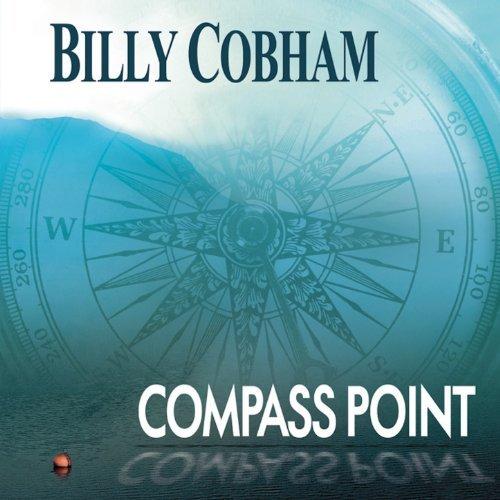 Billy Cobham - Compass Point (2013)