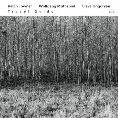 Ralph Towner - Travel Guide (2013)