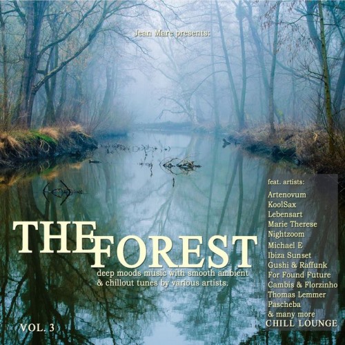 VA - The Forest Chill Lounge Vol 3 (2013)