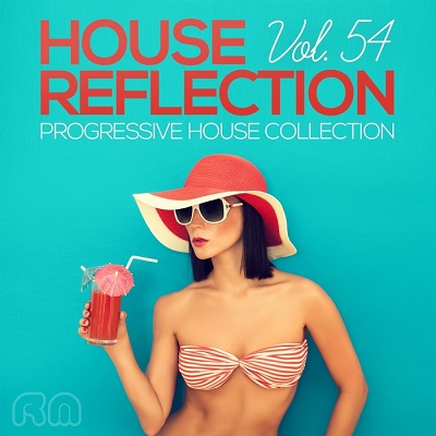 House Reflection: Progressive House Collection Vol.54 (2013)