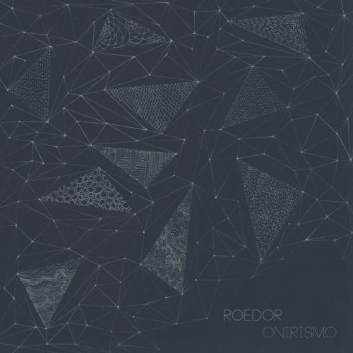 ROEDOR - Onirismo (2013)