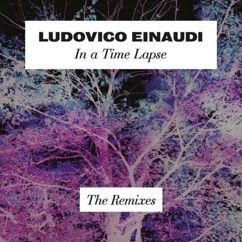 Ludovico Einaudi - In A Time Lapse (The Remixes) (2013)