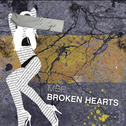 MBP – Broken Hearts (2012)