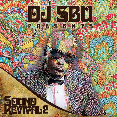 DJ Sbu – Sound Revival Vol. 2 (2012)