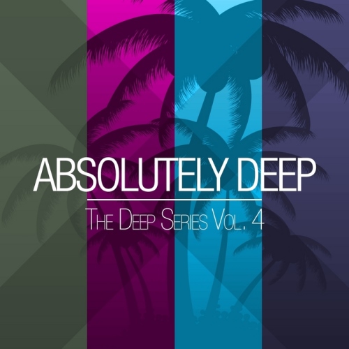 VA - Absolutely Deep: The Deep Series Vol 4 (2013)