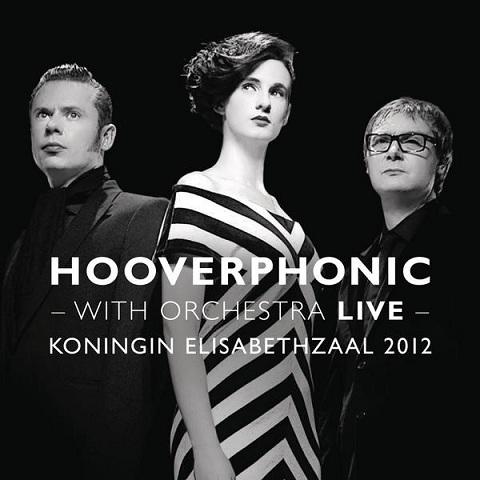 Hooverphonic - With Orchestra Live (2012)