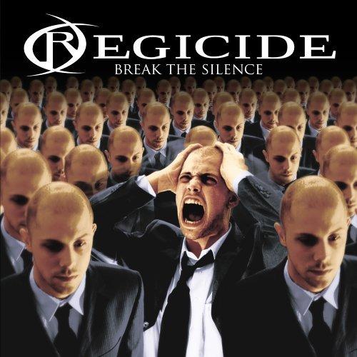 Regicide - Break the Silence (2006)