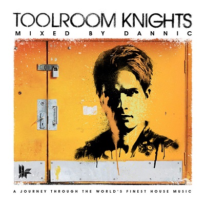 Toolroom Knights: Mixed By Dannic (Unmixed Tracks) (2013)