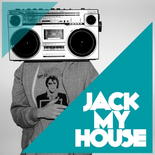 VA - Jack My House (unmixed tracks)(2013)