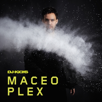 VA - DJ-Kicks: Maceo Plex (2013)