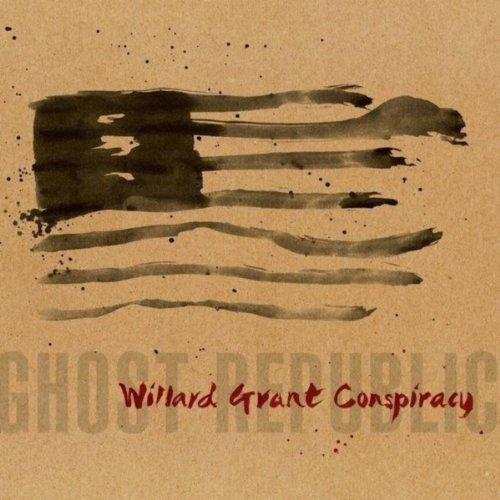 Willard Grant Conspiracy - Ghost Republic (2013)