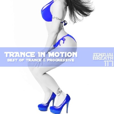 Trance In Motion - Sensual Breath 117 (2013)