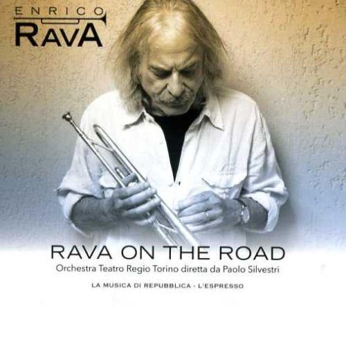 Enrico Rava - Rava On The Road (2013)