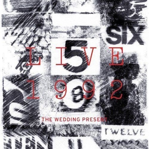 The Wedding Present – Live 1992 (2013)