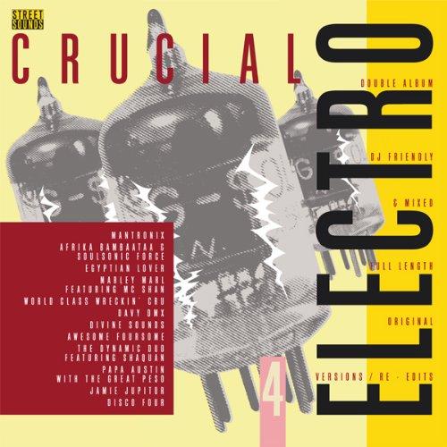 Street Sounds Crucial Electro 4 (2013)