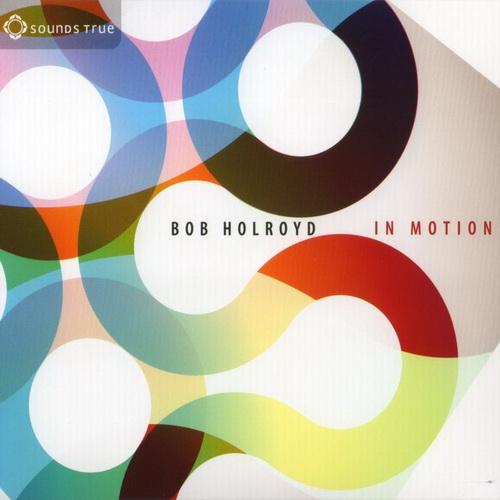 Bob Holroyd - In Motion (2013)