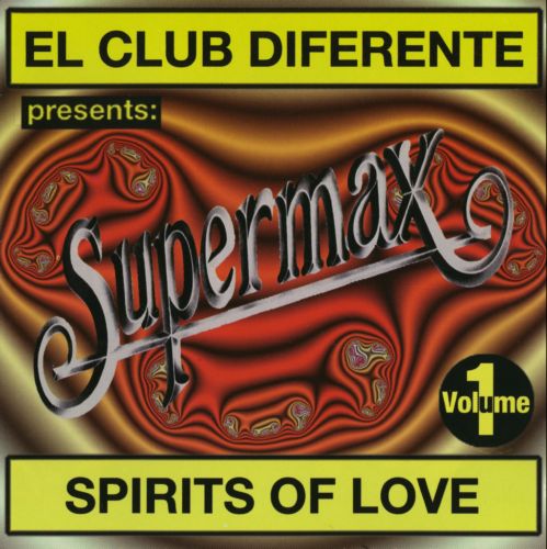 Supermax - Spirits Of Love (1996)