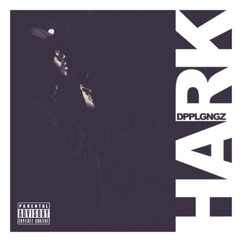 The Doppelgangaz - Hark  (2013)