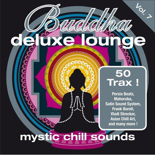 Buddha Deluxe Lounge Vol.7 - Mystic Chill Sounds (2013)