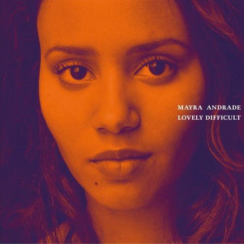 Mayra Andrade - Lovely Difficult (2013)