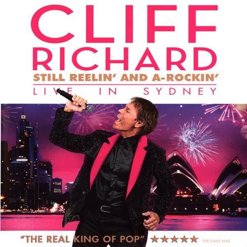 Cliff Richard – Still Reelin and A-Rockin: Live in Sydney (2013)