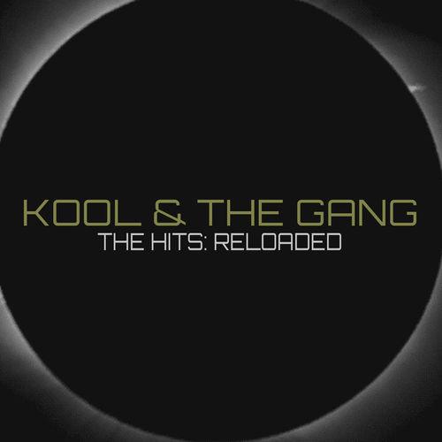 Kool & The Gang - The Hits: Reloaded (2013)