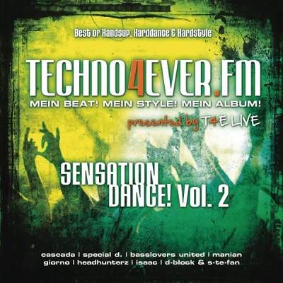 Techno4ever.FM: Sensation Dance! Vol.2 (2013)