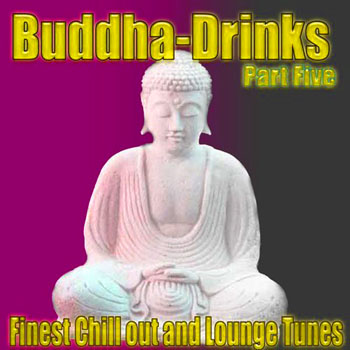 VA - Buddha-Drinks Part. 5 - Finest Chill Out and Lounge Tunes (2013)