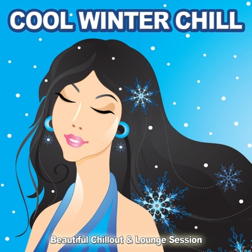 VA - Cool Winter Chill (Beautiful Chillout & Lounge Session) (2011)