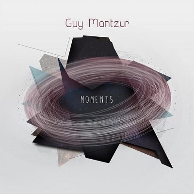 Guy Mantzur - Moments (2013)